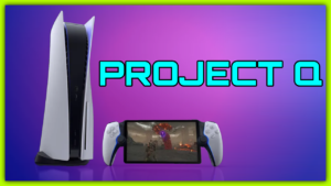 Project Q: Sony’s Upcoming PlayStation Handheld for PS5 Gaming